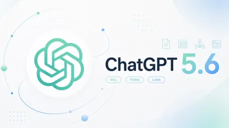 GPT‑5.6正式发布:ChatGPT Work有哪些新功能?普通用户值得升级吗