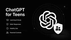 ChatGPT 青少年版是什么?ChatGPT for Teens 功能、区别与家长控制指南